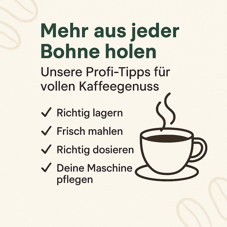 Mehr aus jeder Bohne holen